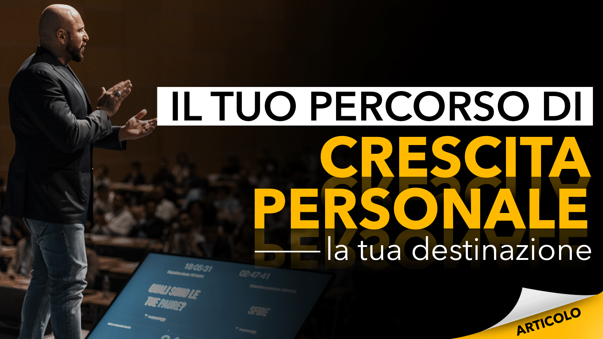 Il tuo percorso di crescita personale  La tua destinazione - Dario  Silvestri