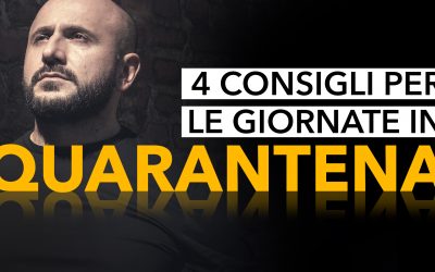 4 consigli per le giornate in quarantena