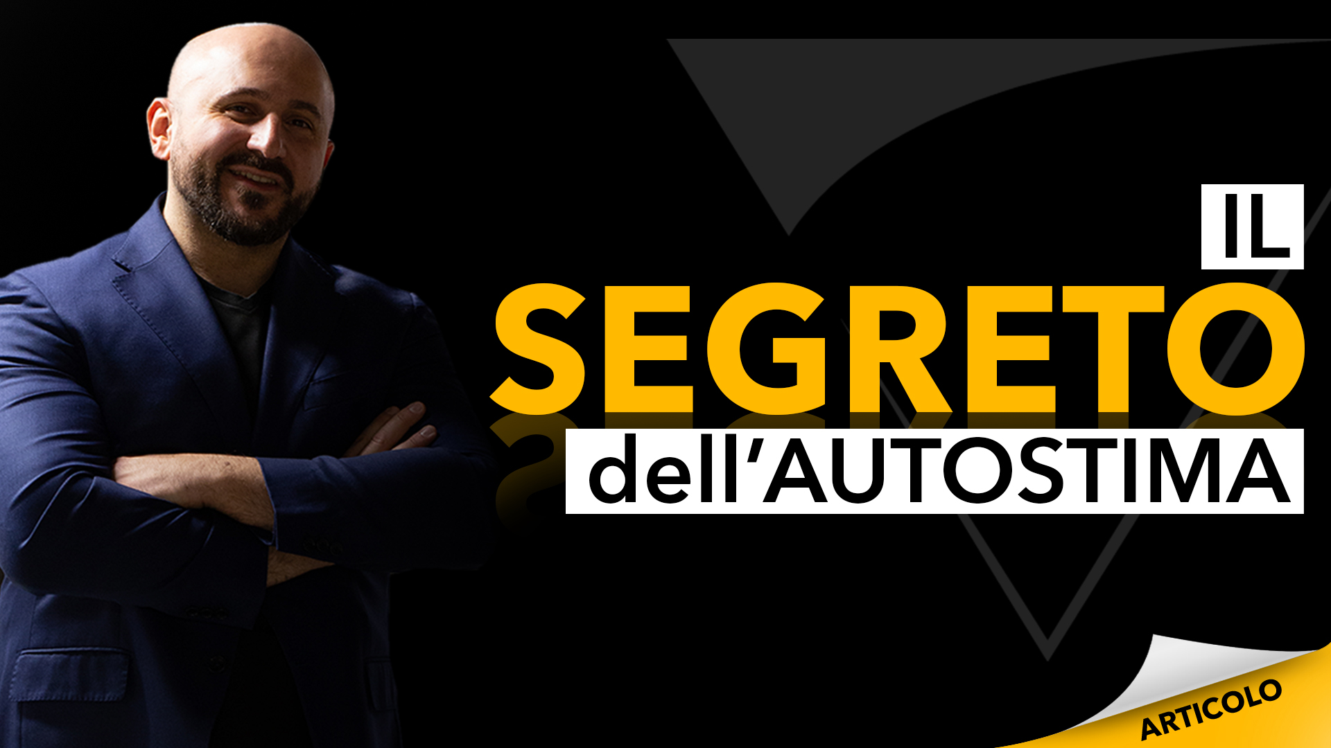 Il segreto dell’autostima