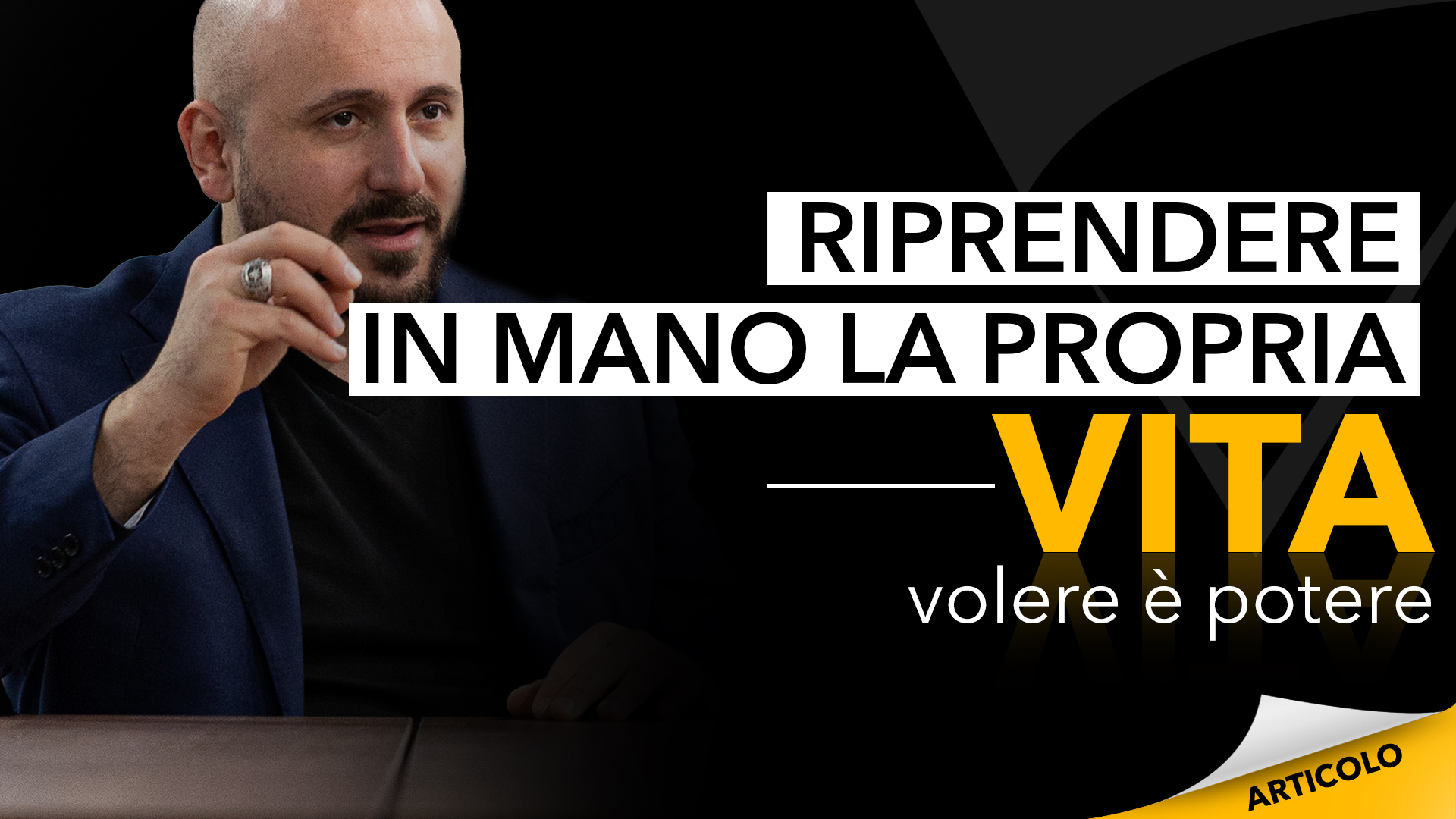 riprendere in mano la propria vita