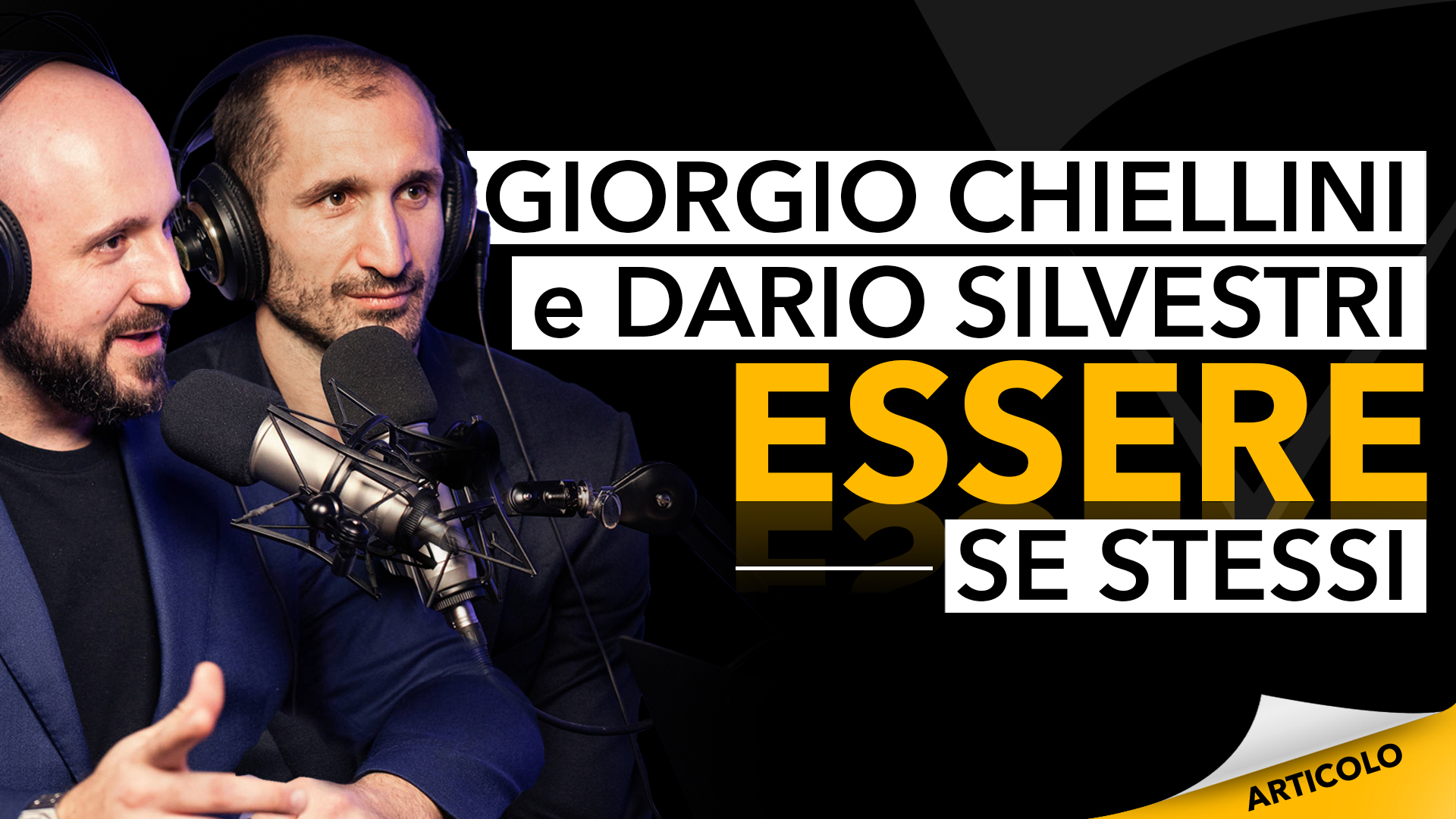 Giorgio Chiellini e Dario Silvestri
