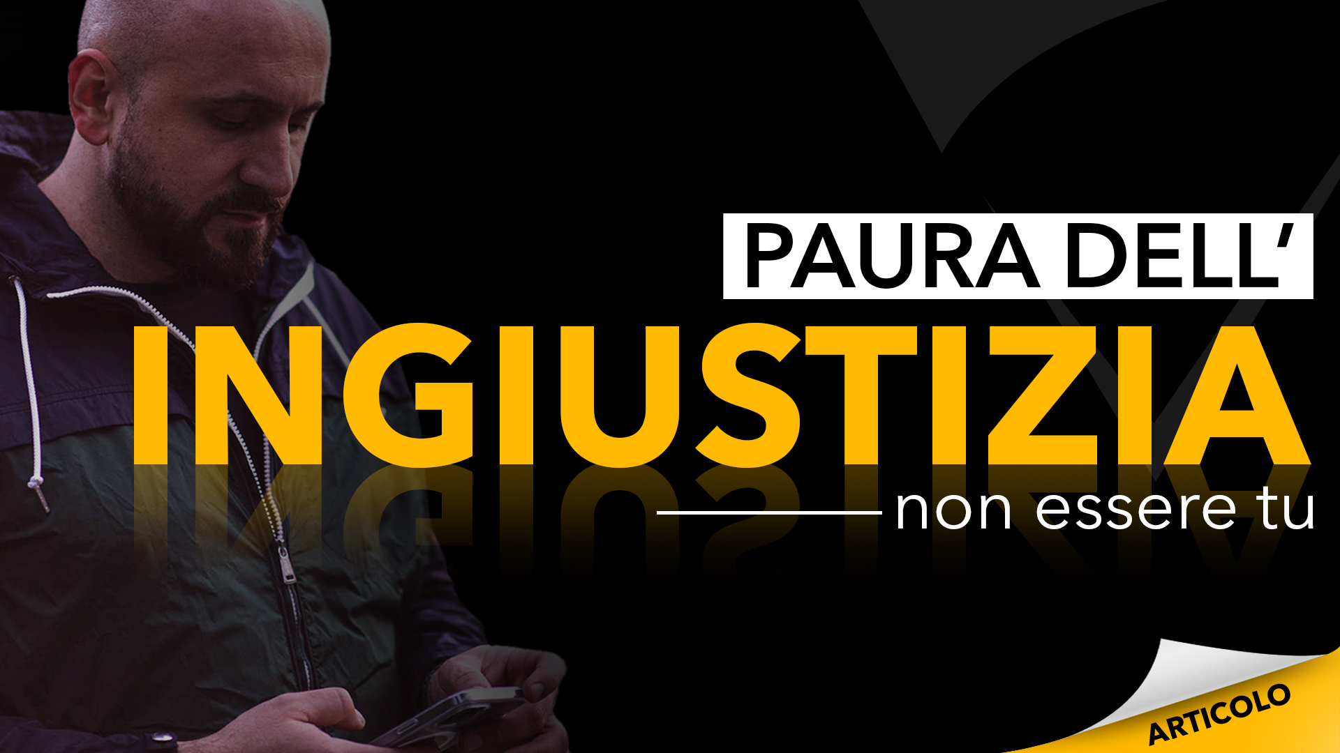 paura dell'ingiustizia