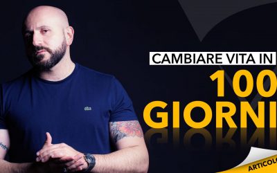 Cambiare vita in 100 giorni