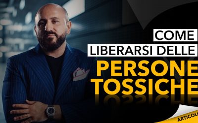 Come liberarsi delle persone tossiche