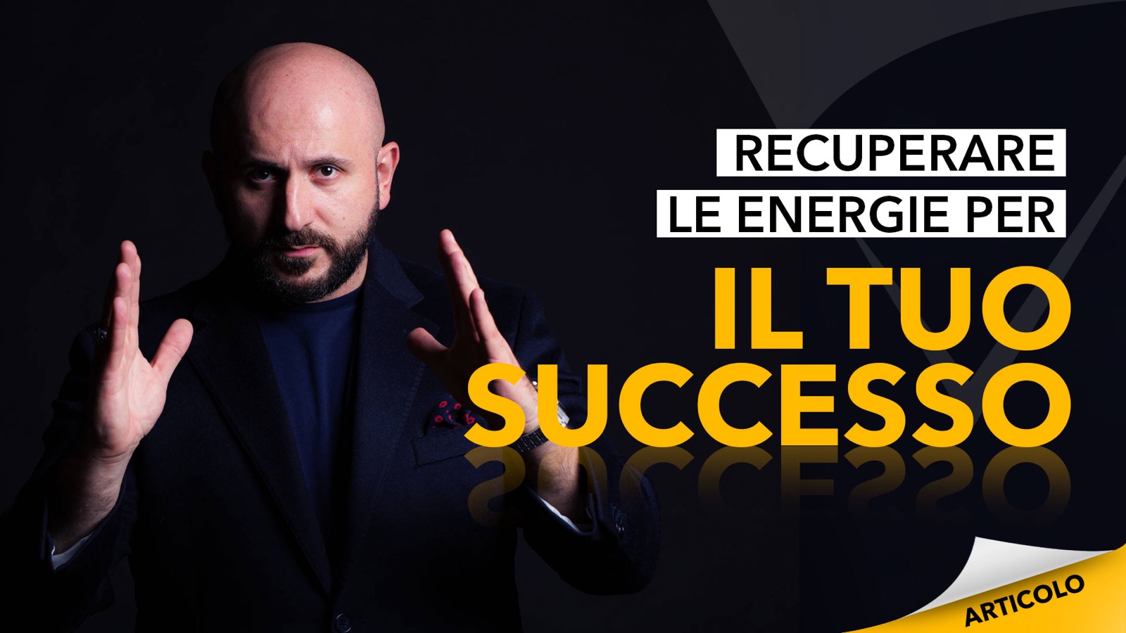 Recuperare energie per il tuo successo