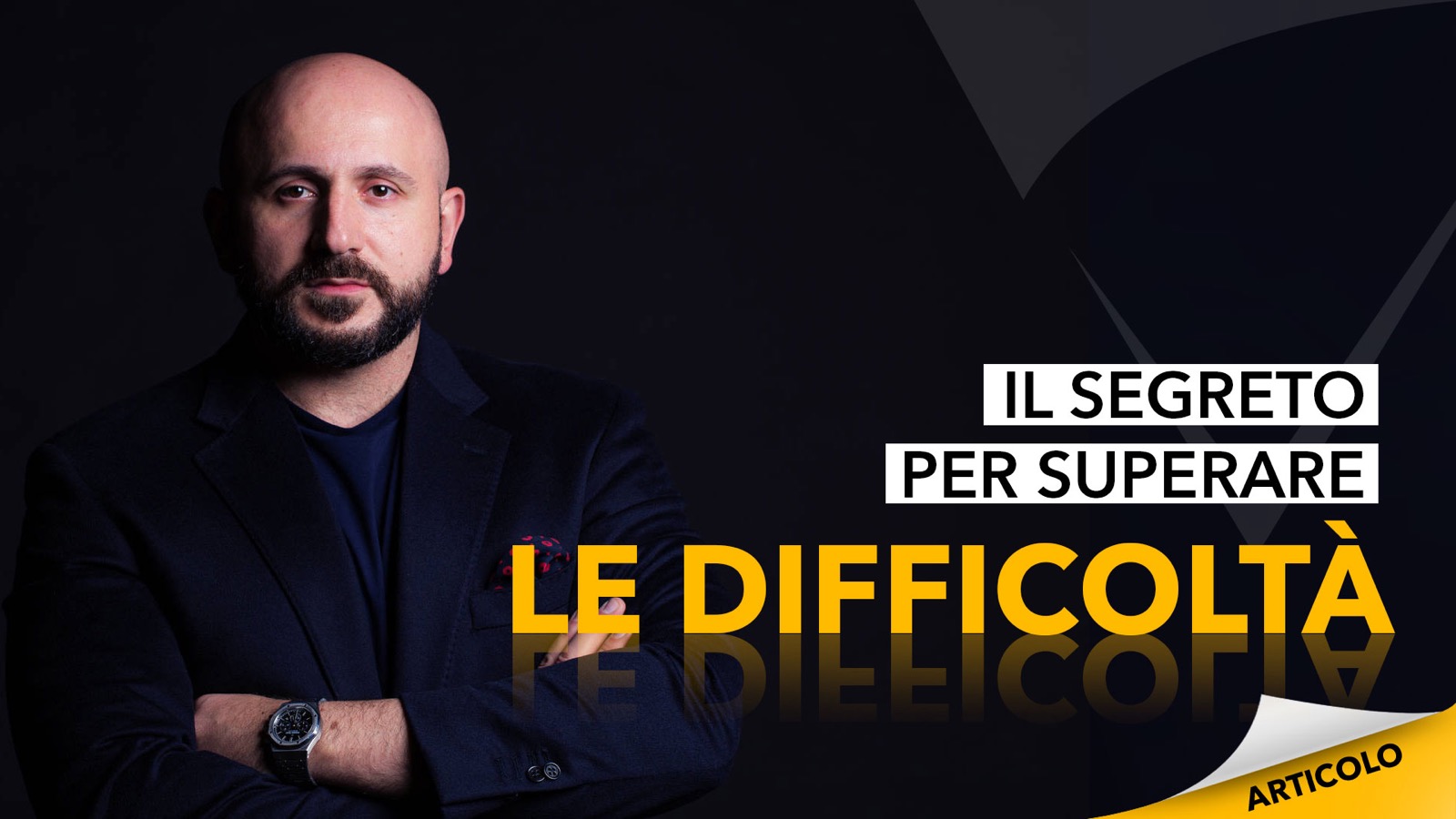 segreto per superare le difficoltà