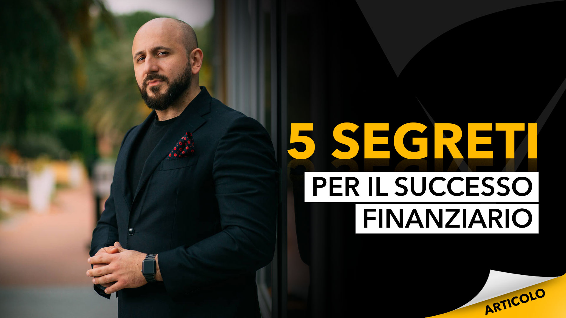 segreti per il successo finanziario