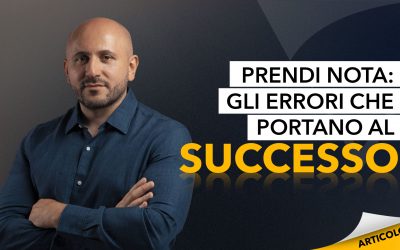 Prendi nota: gli errori che portano al successo