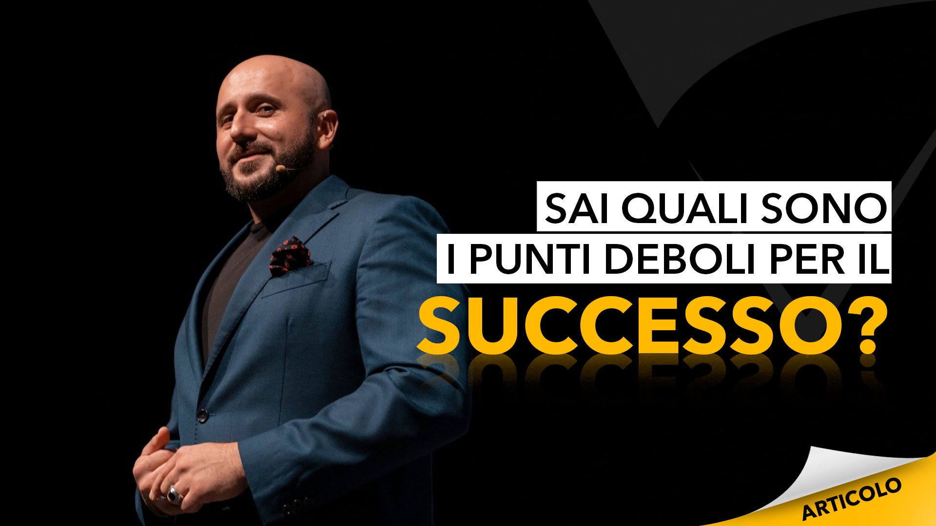 punti deboli per il successo