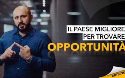 Il paese migliore per trovare opportunità