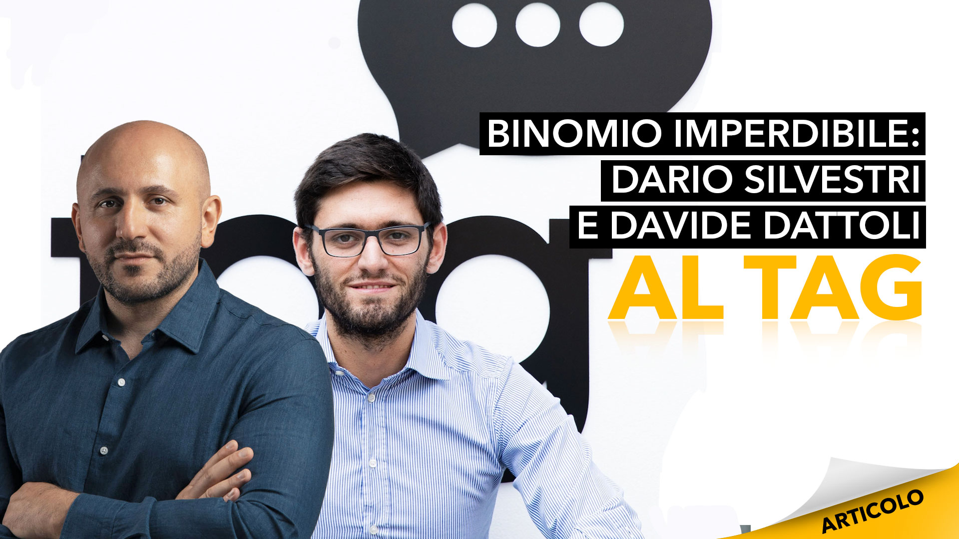 dario silvestri e davide dattoli