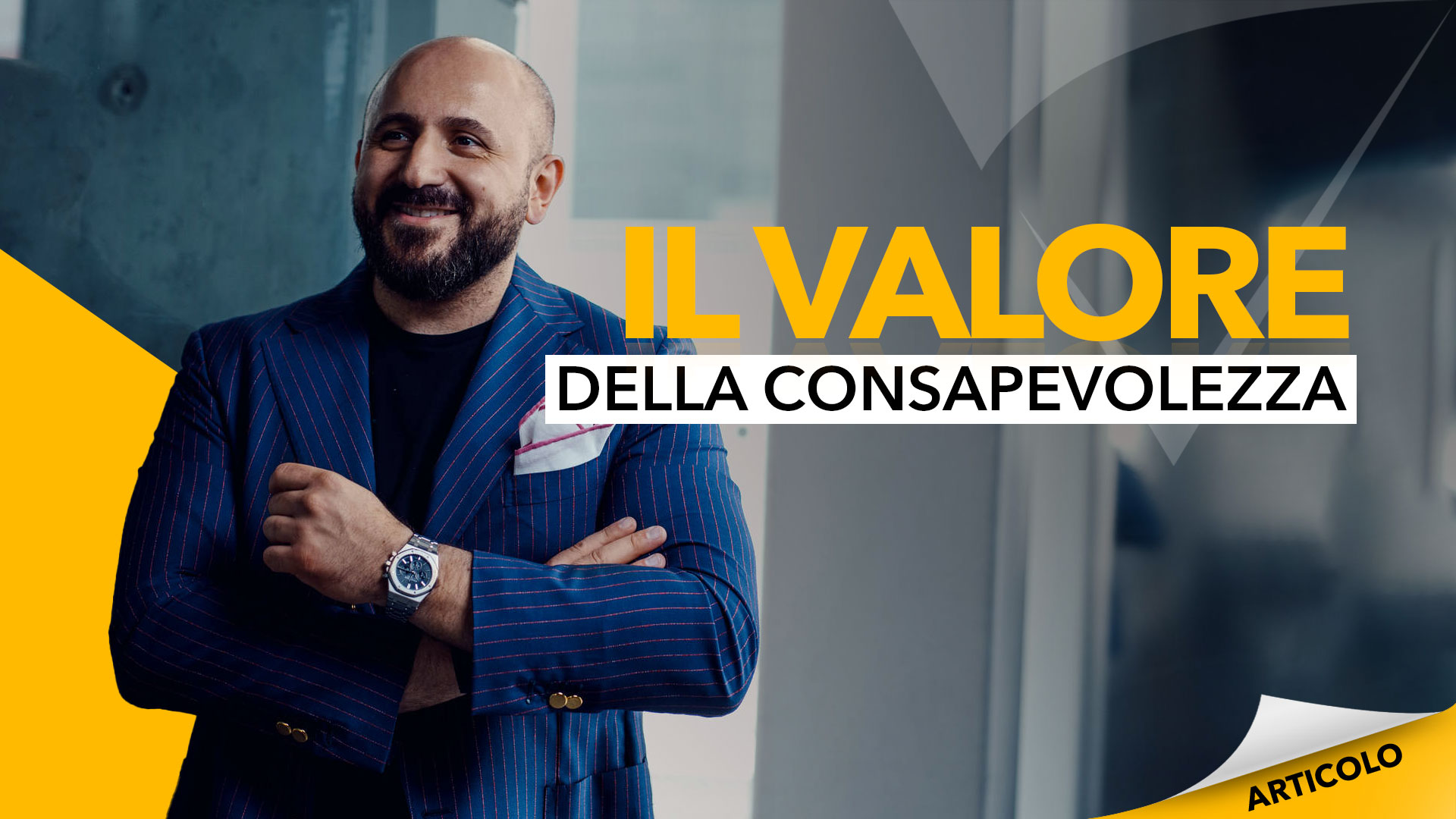 valore della consapevolezza