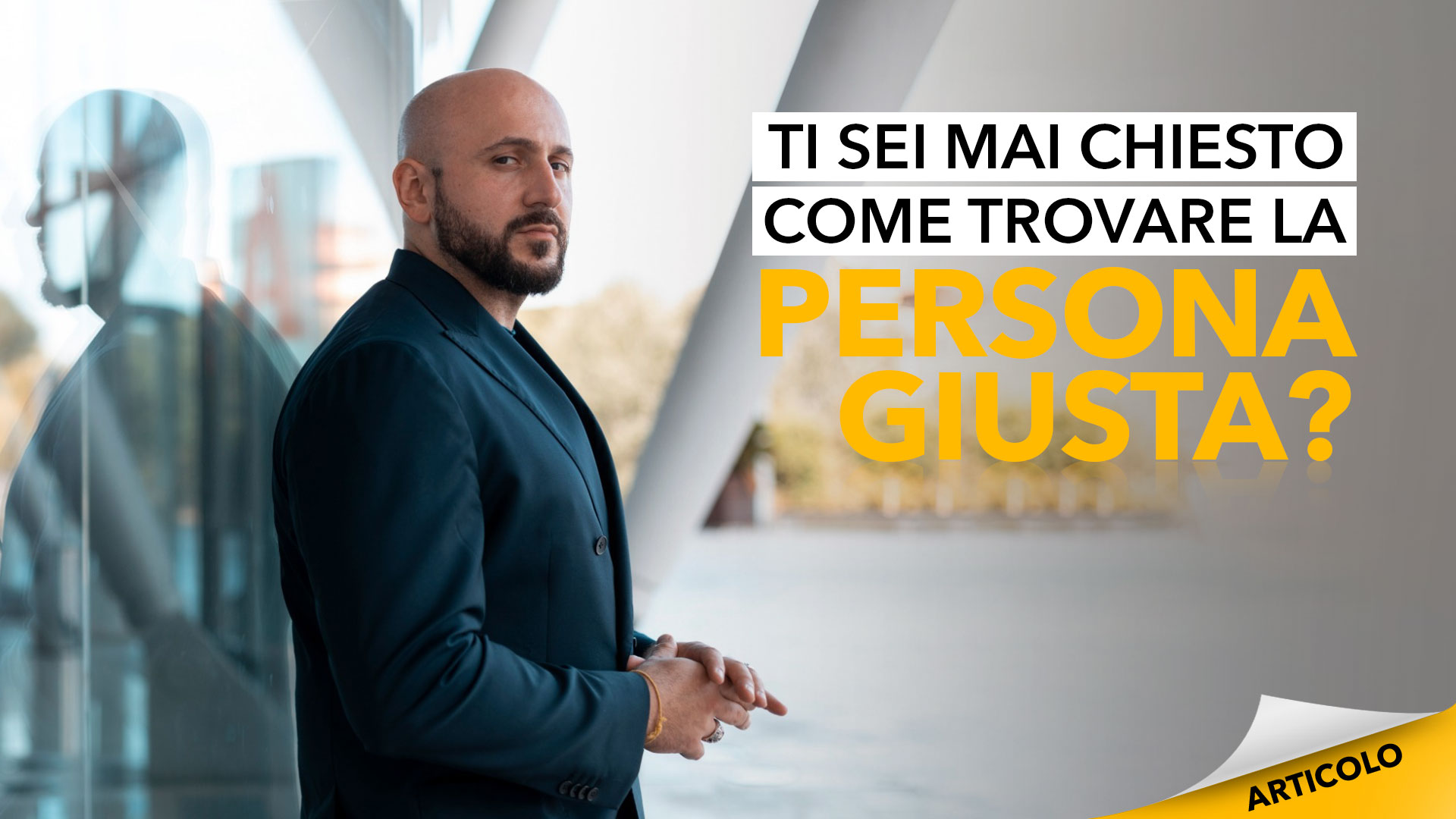 Ti-sei-mai-chiesto-come-trovare-la-persona-giusta