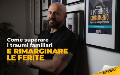 Come superare i traumi familiari e rimarginare le ferite