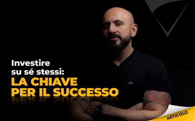 Investire su sé stessi: la chiave per il successo