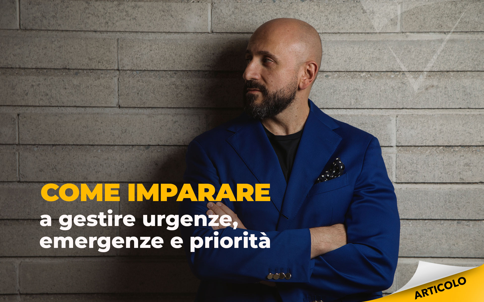 Come-gestire-emergenze-urgenze-priorità Come-gestire-emergenze-urgenze-priorità