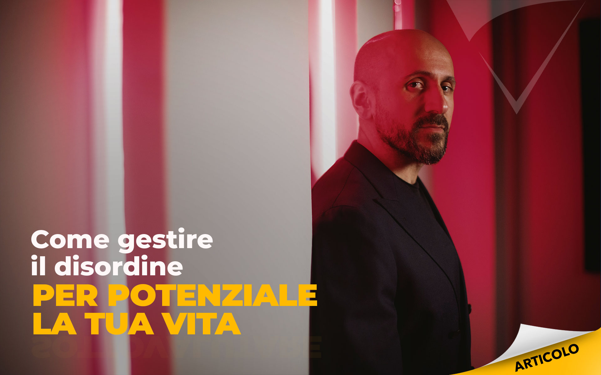 come-gestire-il-disordine-per-potenziare-la-tua-vita